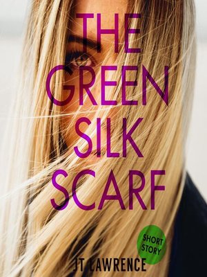 cover image of The Green Silk Scarf